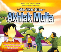 Image of Akhlak mulia : aku cinta islam