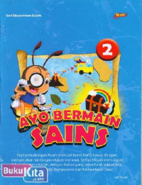 Image of Ayo bermain sains 2 - seri eksperimen kuark